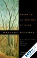 bateson gregory - steps to an ecology of mind – collected essays in anthropology, psychiatry, evolution, and epistemology