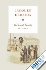 derrida jacques; kamuf peggy - the death penalty, volume i