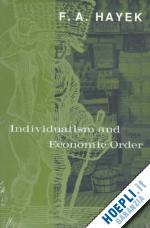 hayek freidrich a - individualism and economic order