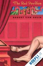 van gulik robert - the red pavilion – a judge dee mystery