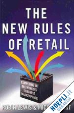 lewis robin; dart michael - the new rules of retail
