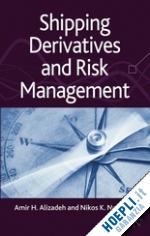alizadeh a.; nomikos n. - shipping derivatives and risk management