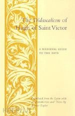 taylor j - the didascalitation of hugh of st victor (paper)