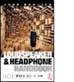 borwick john (curatore) - loudspeaker and headphone handbook