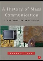fang irving - a history of mass communication