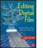 fowler jaime - editing digital film