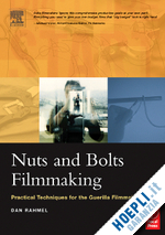 rahmel dan - nuts and bolts filmmaking