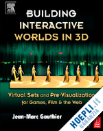 gauthier jean-marc - building interactive worlds in 3d
