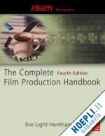 honthaner eve light - the complete film production handbook