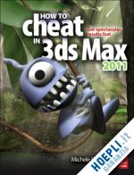 bousquet michele - how to cheat in 3ds max 2011