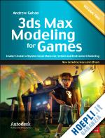gahan andrew - 3ds max modeling for games: volume ii