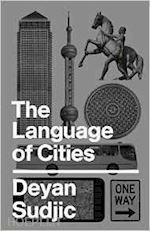 sudjic deyan - the language of cities