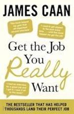 caan james - get the job you really want