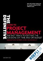 nokes sebastian; kelly sean - the definitive guide to project management