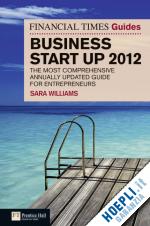 williams, sara - the financial times guide to business start up