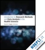 hagger-johnson gareth - introduction to research methods and data analysis in the health sciences