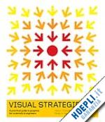 frankel felice c.; depace angela h. - visual strategies – a practical guide to graphics for scientists and engineers