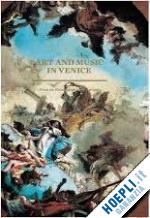 goldfarb hilliard - art and music in venice – from the renaissance to baroque