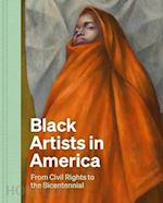Black Artists in America – From Civil Rights to the Bicentennial