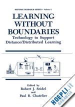 seidel robert j. (curatore); chatelier paul r. (curatore) - learning without boundaries