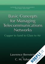 bernstein lawrence; yuhas c.m. - basic concepts for managing telecommunications networks