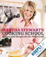 stewart martha - martha stewart's cooking school