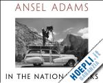 adams ansel - ansel adams in the national park