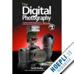 kelby scott - the digital photography book  - vol.2