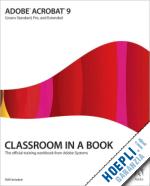 adobe - adobe acrobat 9 classroom in a book