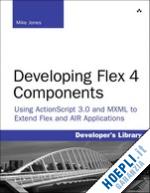 jones mike - developing flex 4 components