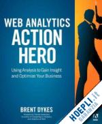 dykes brent - web analytics action hero