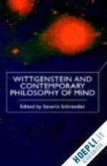 schroeder s. - wittgenstein and contemporary philosophy of mind