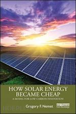 nemet gregory f. - how solar energy became cheap