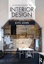 john elys - a studio guide to interior design