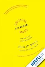 ball philip - critical mass