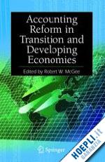 mcgee robert w. (curatore) - accounting reform in transition and developing economies