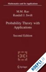 rao malempati m.; swift randall j. - probability theory with applications