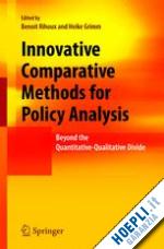 rihoux benoit (curatore); grimm heike (curatore) - innovative comparative methods for policy analysis