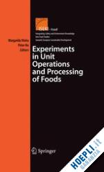 cortez vieira maria margarida (curatore); ho peter (curatore) - experiments in unit operations and processing of foods