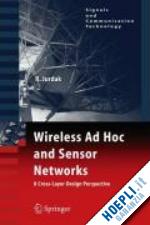jurdak raja - wireless ad hoc and sensor networks
