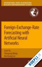 yu lean; wang shouyang; lai kin keung - foreign-exchange-rate forecasting with artificial neural networks