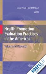 potvin louise (curatore); mcqueen david v. (curatore) - health promotion evaluation practices in the americas