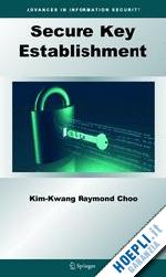 choo kim-kwang raymond - secure key establishment