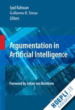 rahwan iyad (curatore) - argumentation in artificial intelligence