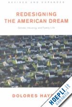 hayden dolores - redesigning the american dream – gender, housing &  family life rev