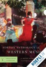 burkholder j. peter; palisca claude v. - the norton anthology of western music 6e v 3