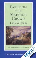 hardy thomas; schweik robert c. - far from the madding crowd (nce)