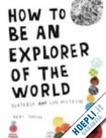 smith keri - how to be an explorer of the world