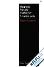 lovejoy m.j. - magnetic particle inspection