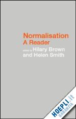 brown hilary (curatore); smith helen (curatore) - normalisation